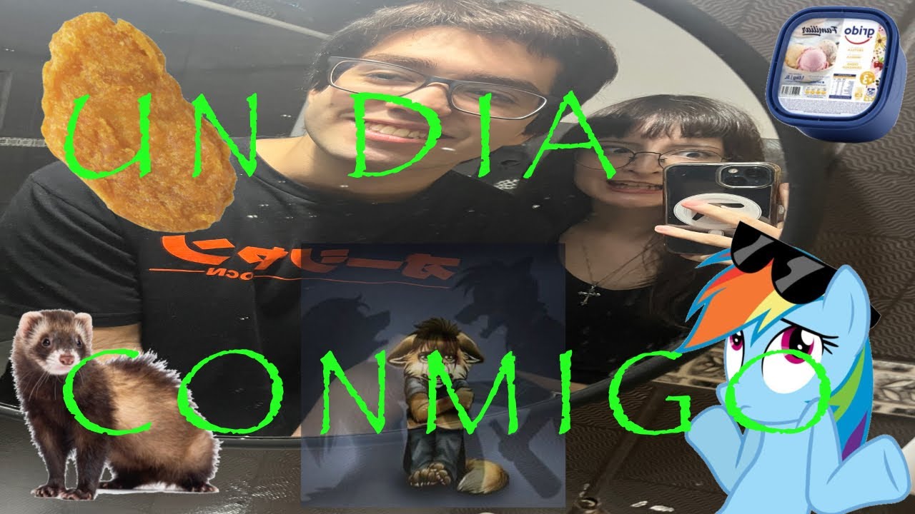 UN DIA CONMIGO | vlogsito