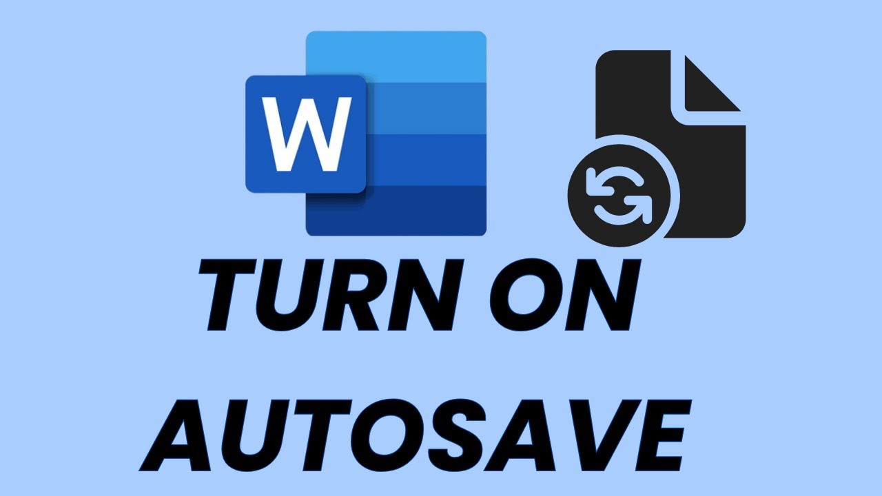 How To Turn On Autosave In Microsoft Word