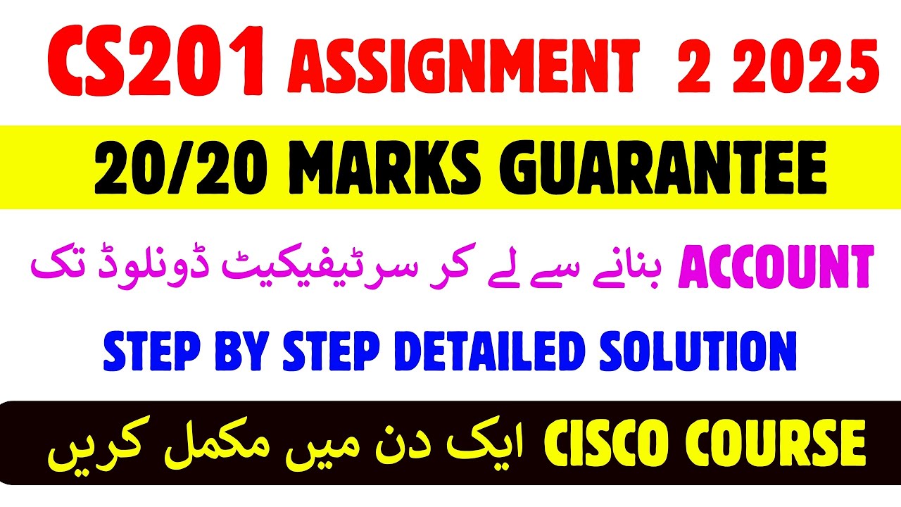 CS201 Cisco Assignment 2 Fall 2025 || CS201 Assignment 2 Solution 2025 || CS201 Assignment 2 2025