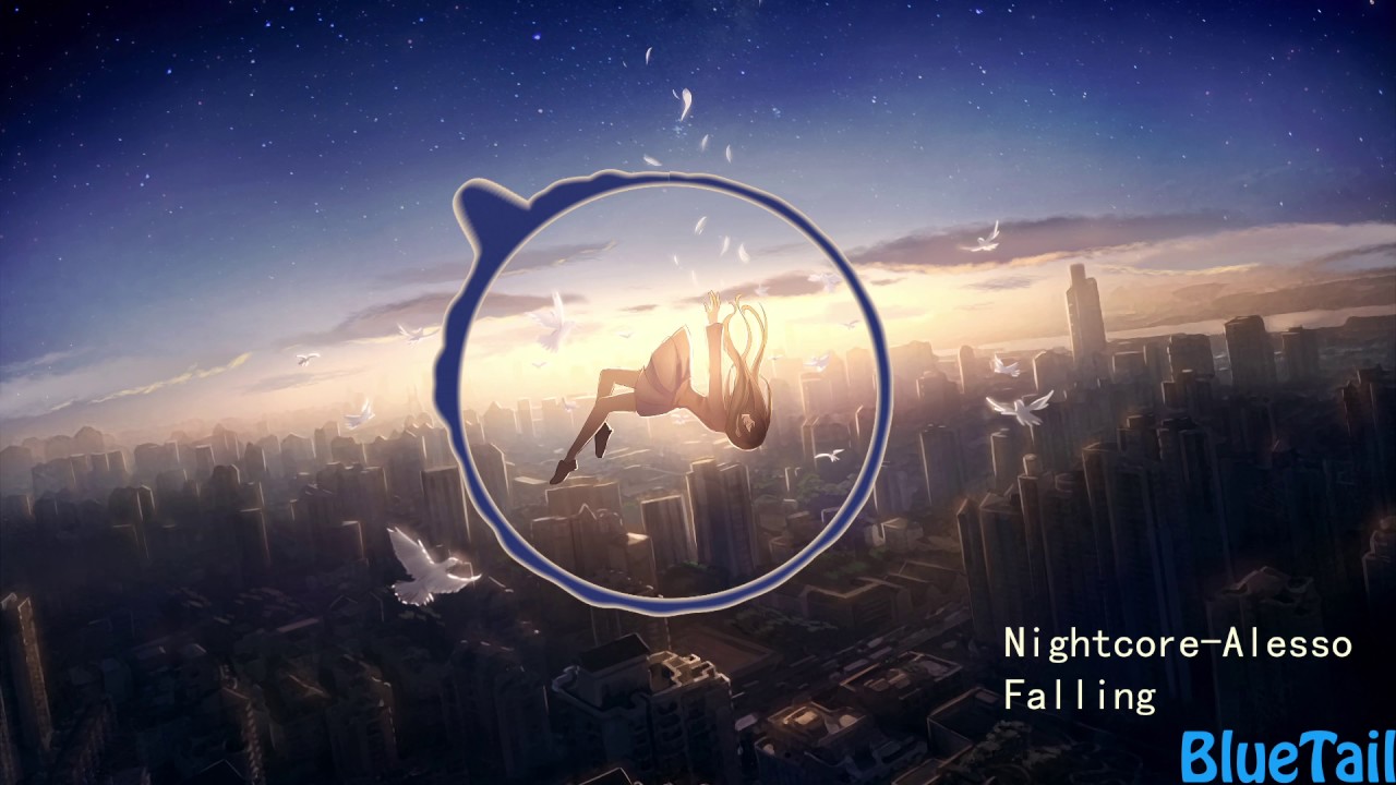 Nightcore- Alesso Falling