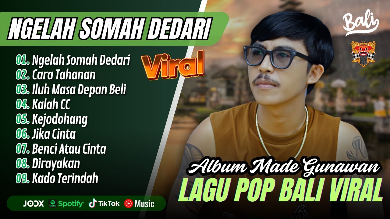 Made Gunawan Album Bali - NGELAH SOMAH DEDARI - CARA TAHANAN || LAGU BALI TERPOPULER 2025