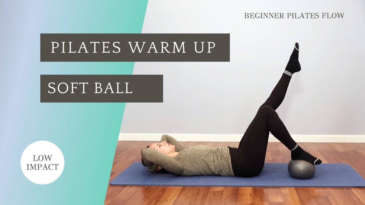 12-Minute Pilates Warm-Up with Soft Ball