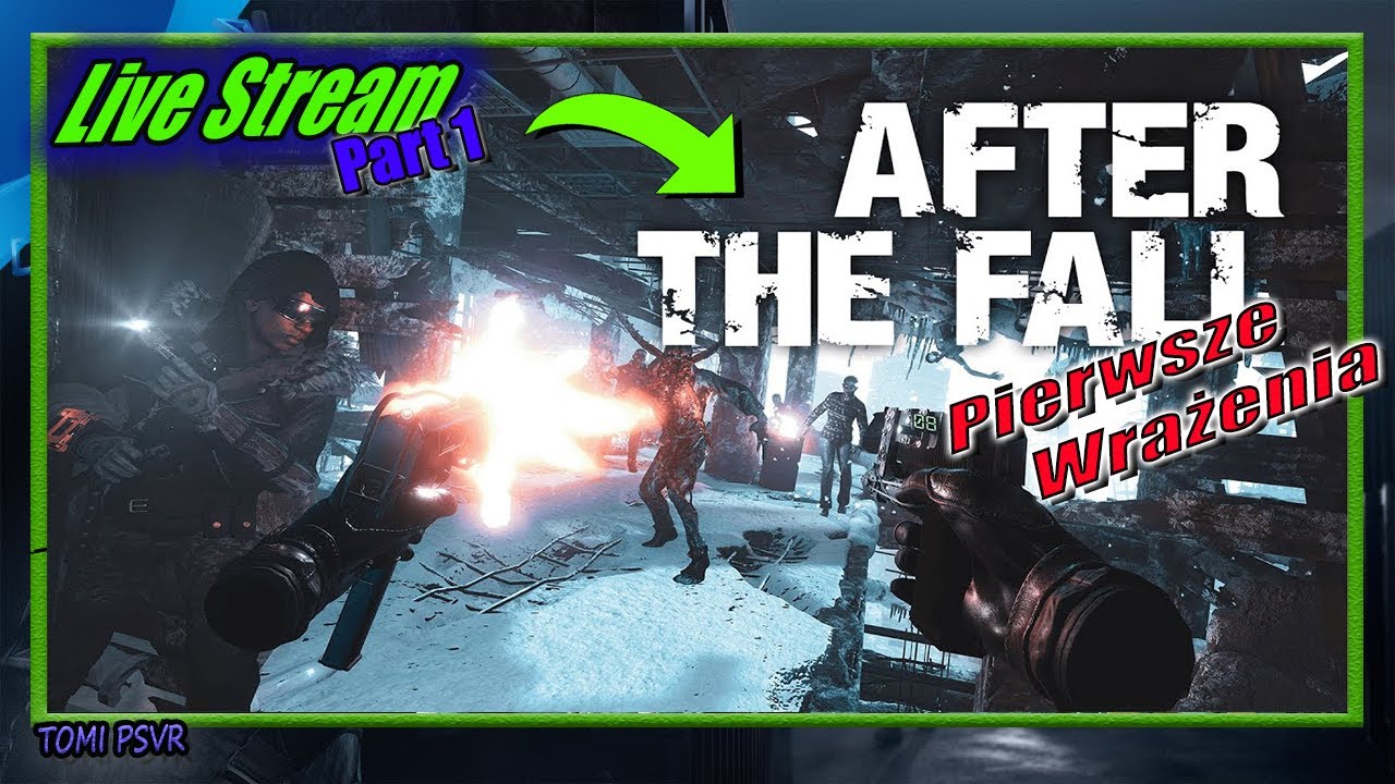 After the Fall - Live strem z PSVR oraz pierwsze wrażenia