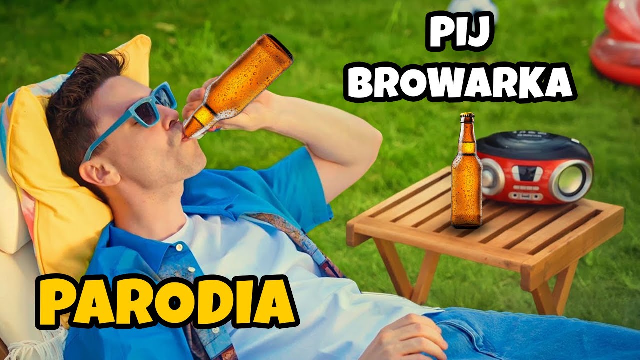 PIJ BROWARKA DO BIAŁEGO RANKA (PARODIA PIJ WOJANKA)