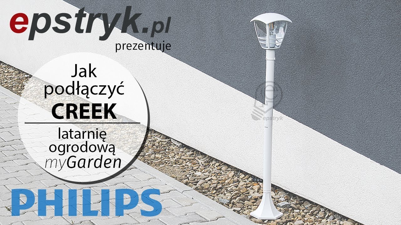TUTORIAL jak złożyć i podłączyć CREEK M White Lantern myGarden PHILIPS lampa latarnia ogrodowa biała