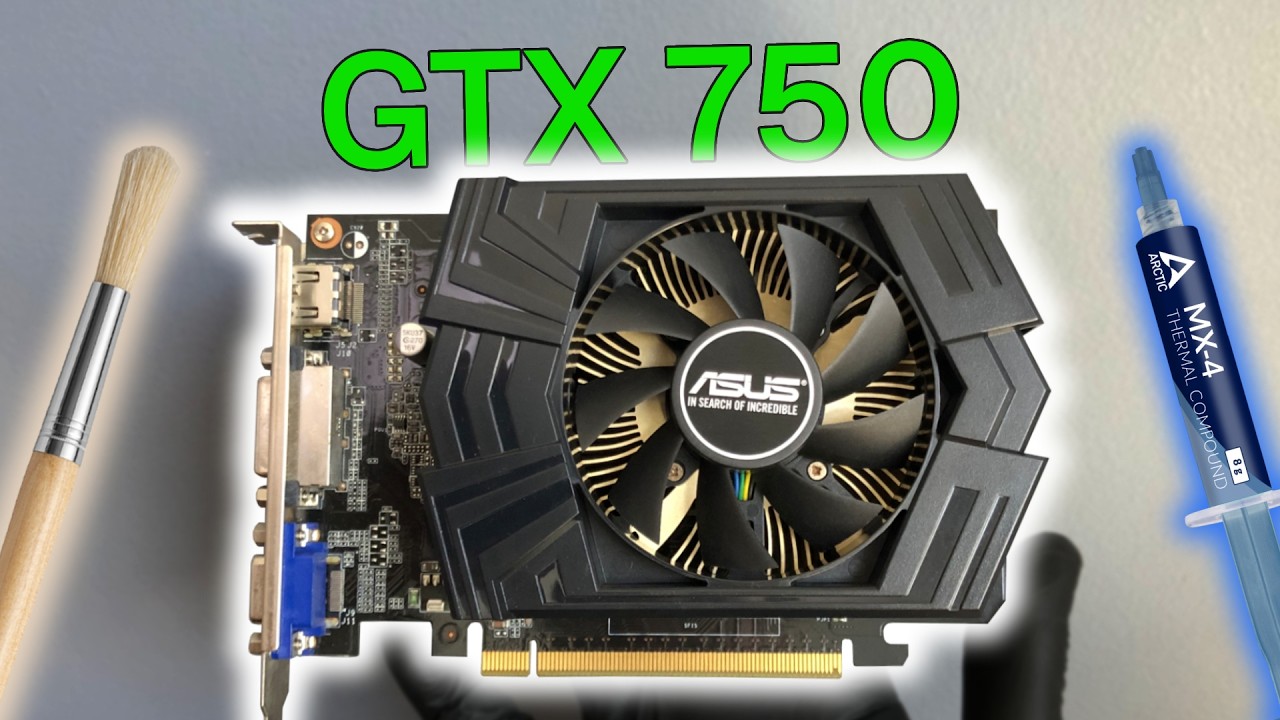 GTX 750 Complete Disassembly and Cleaning (Worth It?)