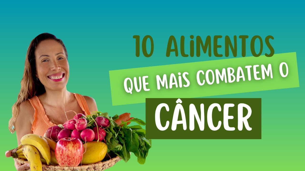 10 alimentos que mais combatem o câncer e que você deve colocar no seu prato com mais frequência