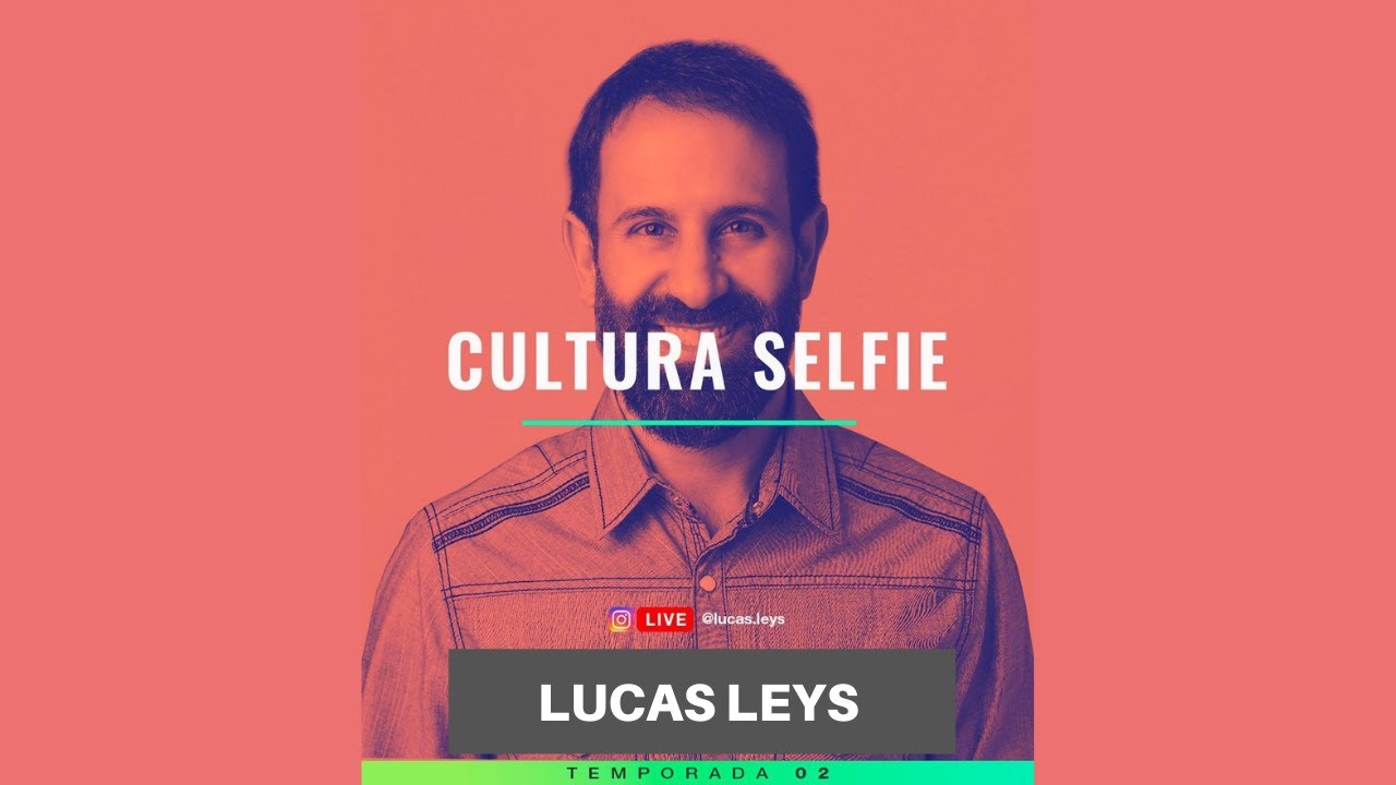 LUCAS LEYS - Cultura Selfie