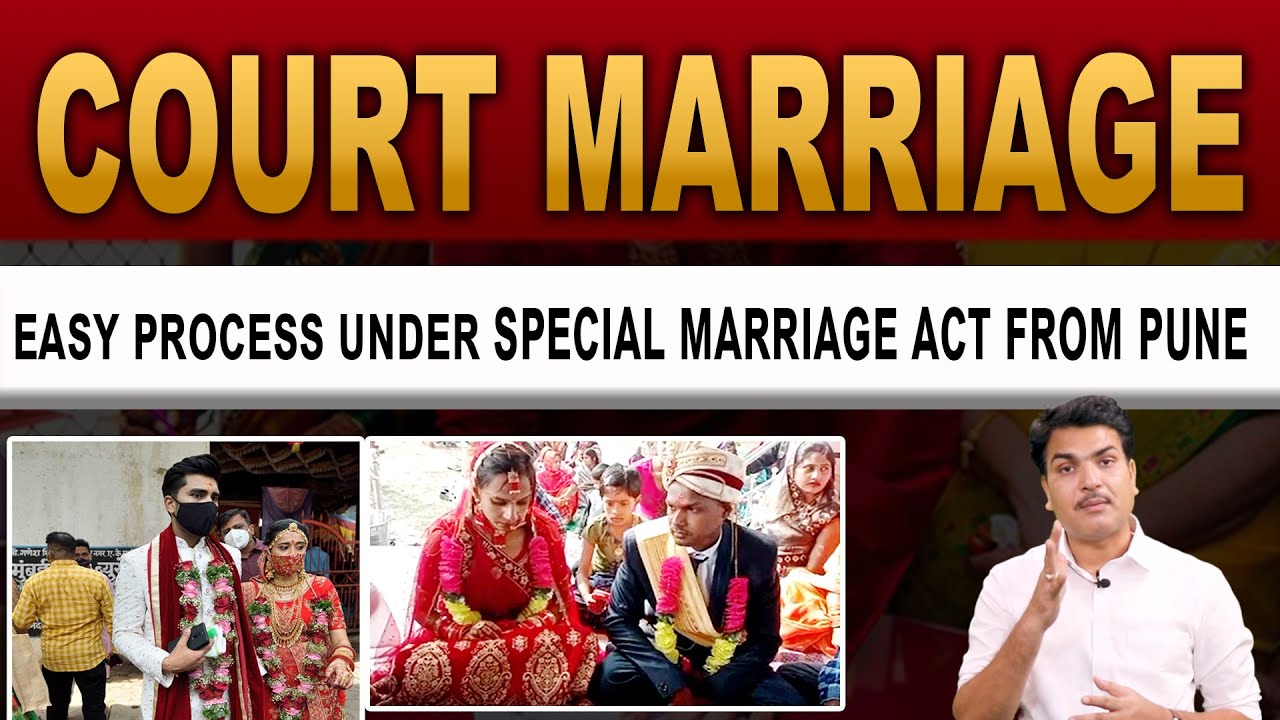 Court Marriage Easy Process Under Special Marriage Act From Pune