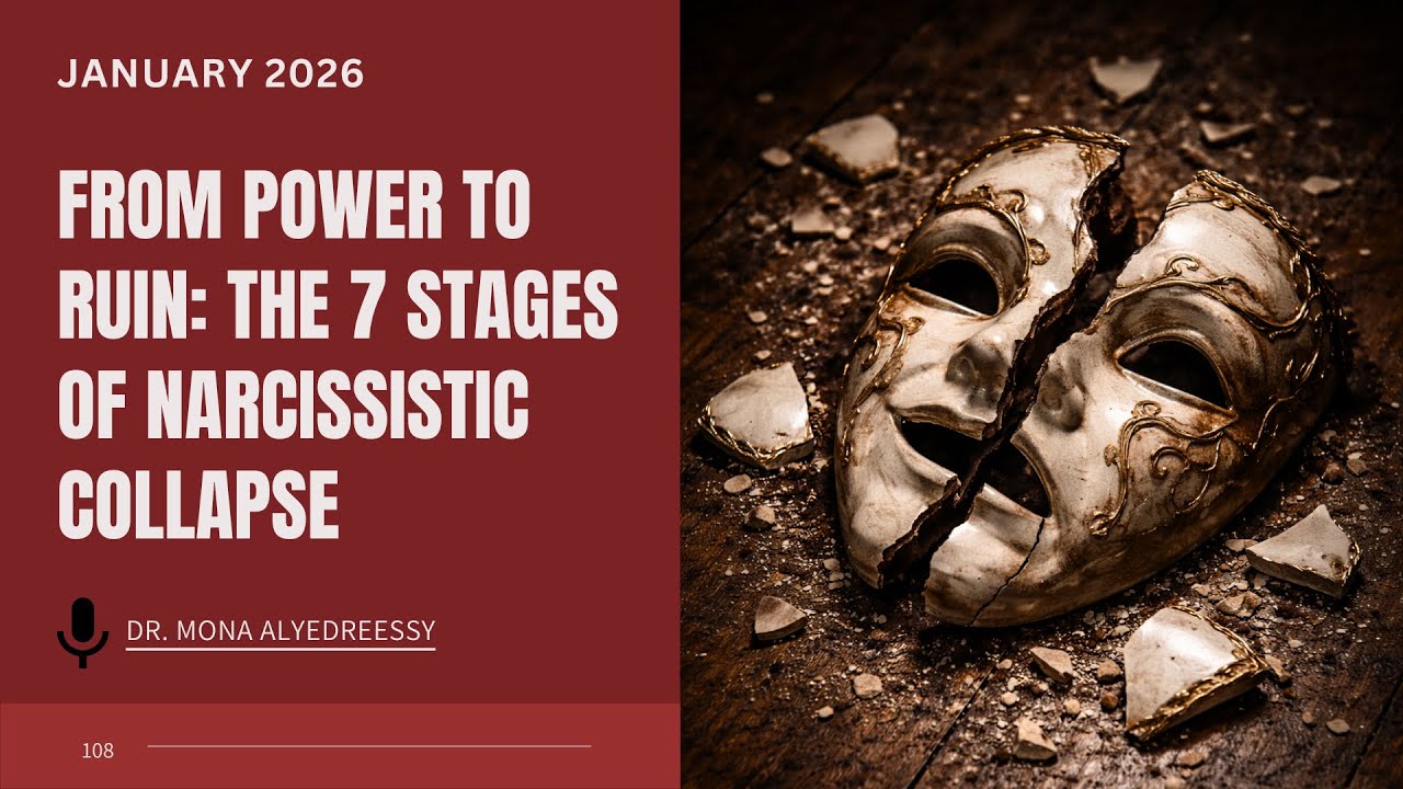 108 | From Power to Ruin: The 7 Stages of Narcissistic Collapse