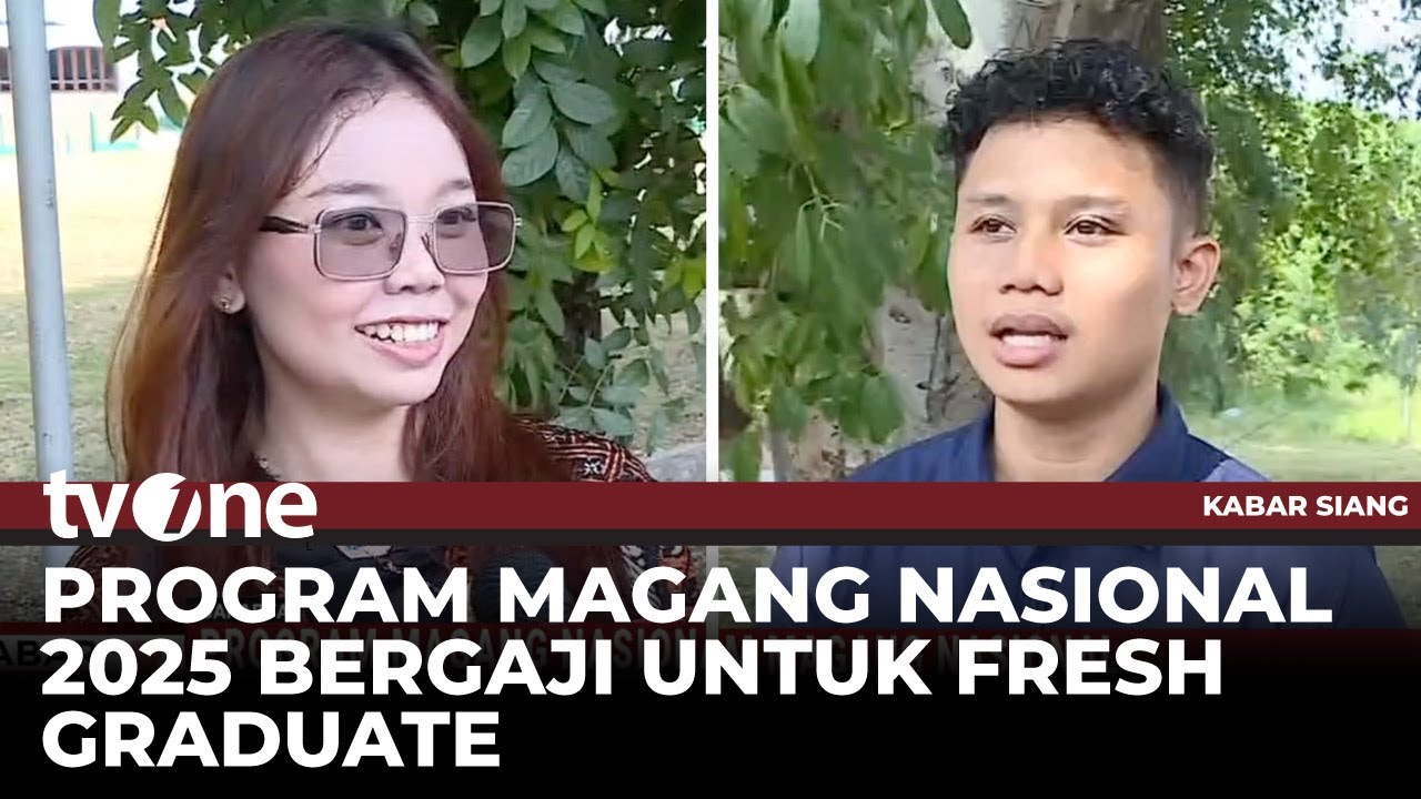 Serba Serbi Program Magang Nasional 2025 | tvOne