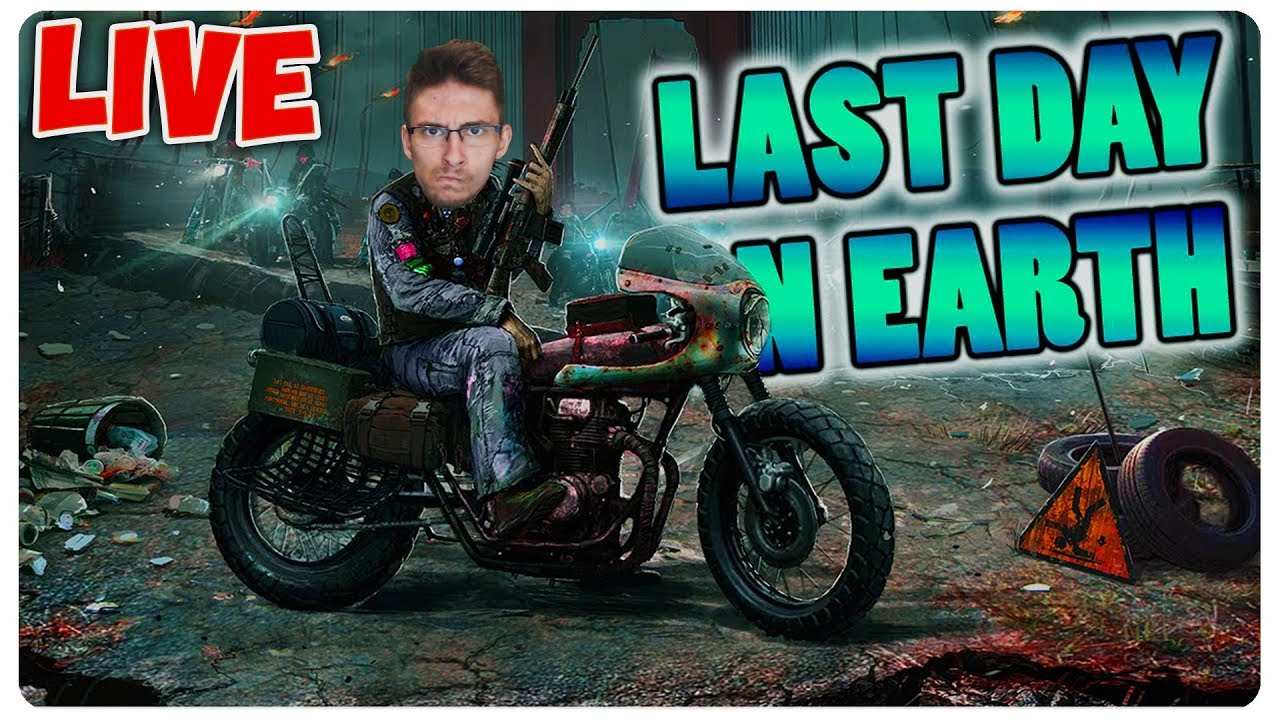 TERMINAM CHOPPER, PE BUNE | LAST DAY ON EARTH