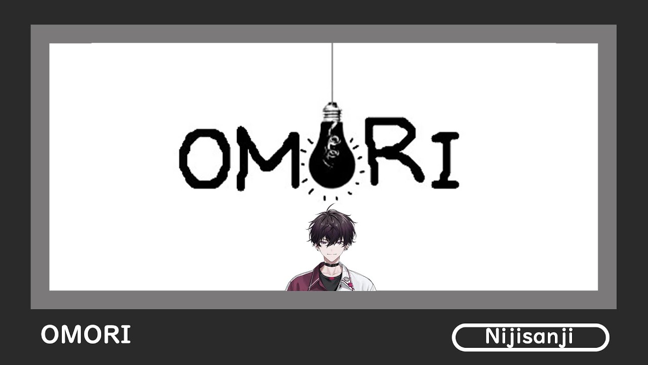【#1】名作が保障されているゲームを完全初見実況する【にじさんじ/佐伯イッテツ】【OMORI】
