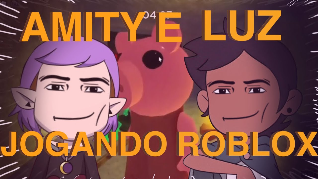 DUB DA LUZ E DA AMITY JOGAM ROBLOX