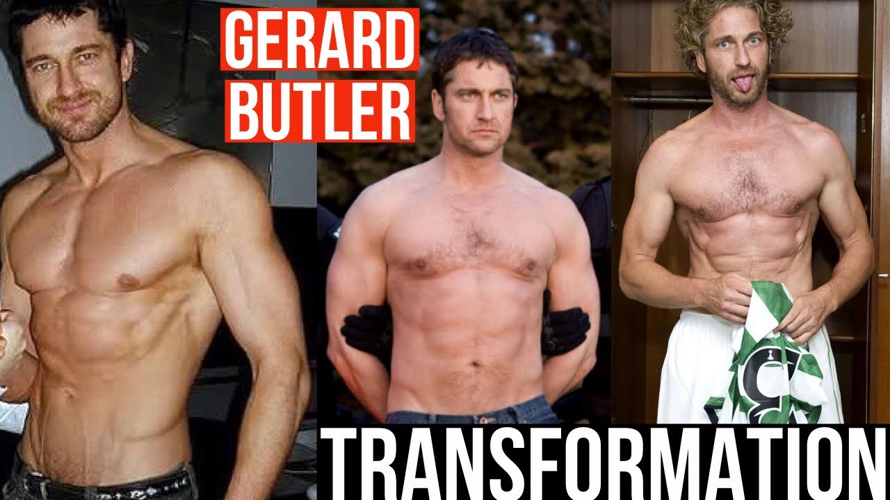 Gerard Butler Body Transformation