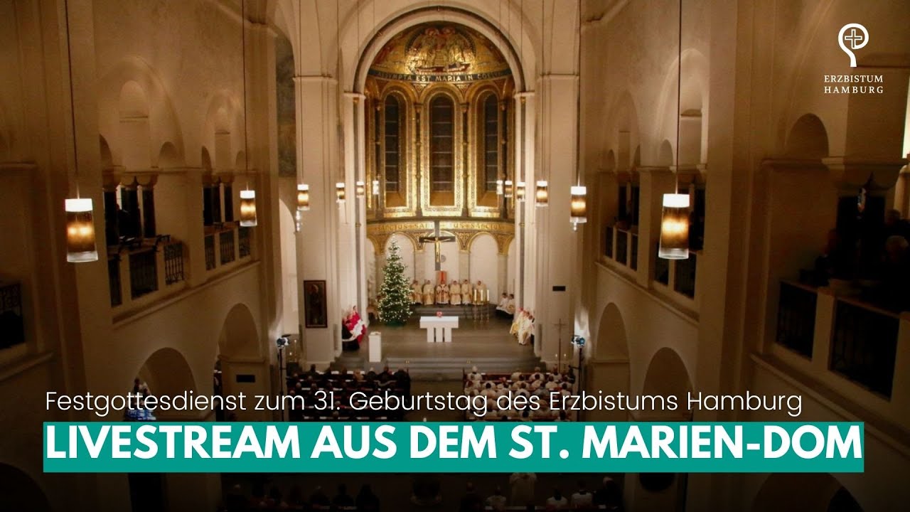 31 Jahre Erzbistum Hamburg - Pontifikalamt aus dem St. Marien-Dom