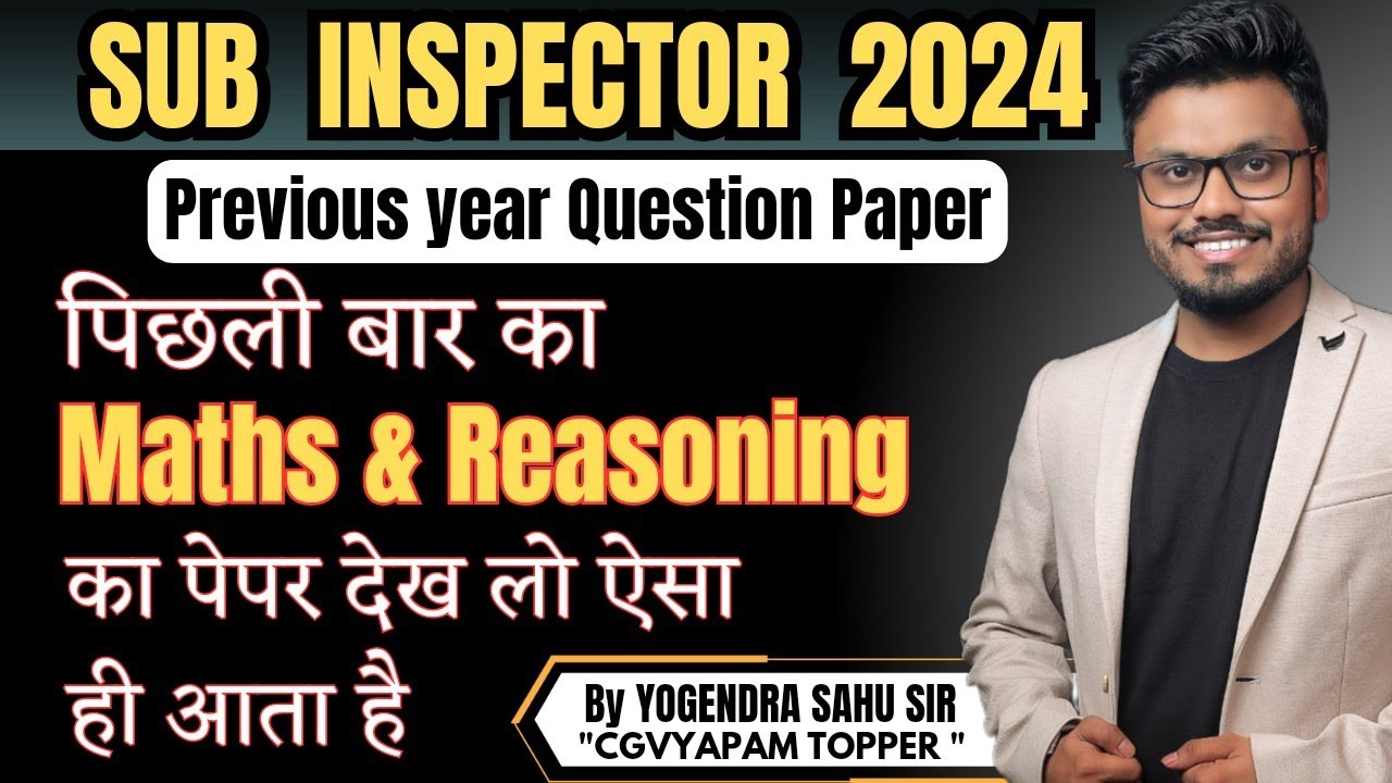 Sub Inspector2024 | Maths & Reasoning | Previous Year Questions | पिछली बार का पेपर ऐसे थे Questions