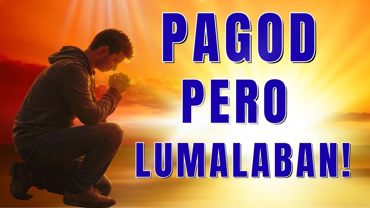 Pagod Pero Lumalaban | Tagalog Inspirational Song of Hope