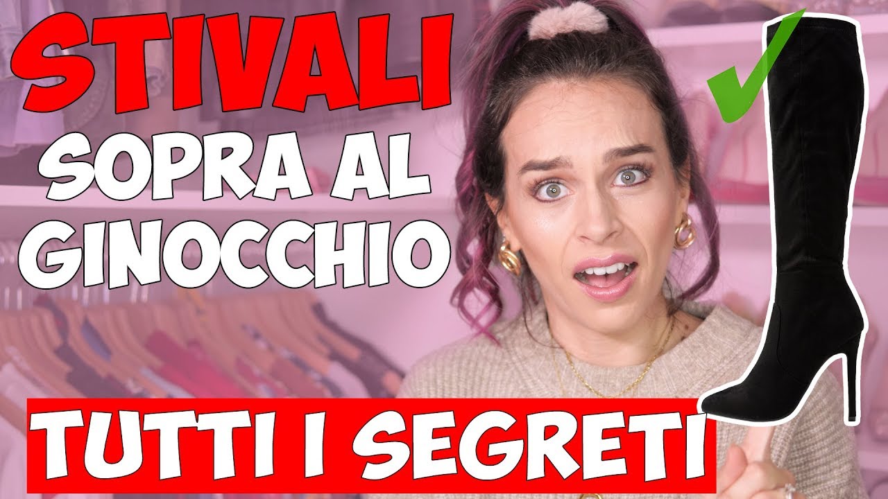 STIVALI SOPRA IL GINOCCHIO: a chi stanno bene!?!? 10 ERRORI DA NON FARE!