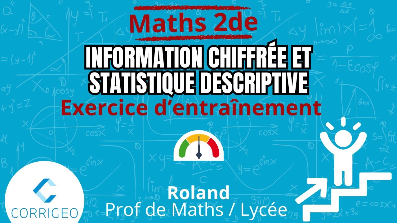 Maths seconde/ Exercice difficulté ⭐⭐ - Chapitre 9: Information chiffrée et statistique descriptive.