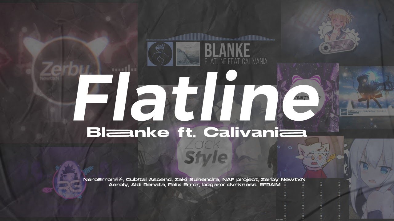 Blanke - Flatline (ft. Calivania) || THE COLLABORATION