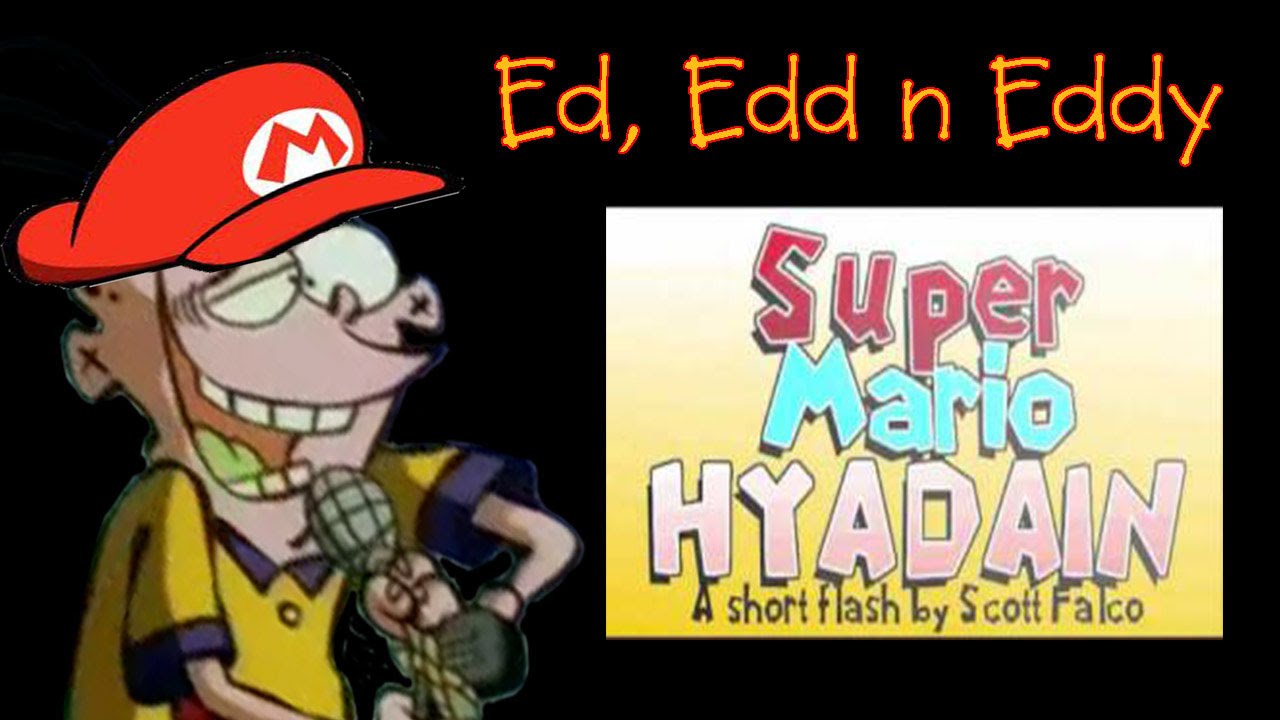 "Super Mario Hyadain" - Ed Edd n Eddy Sings Music Video