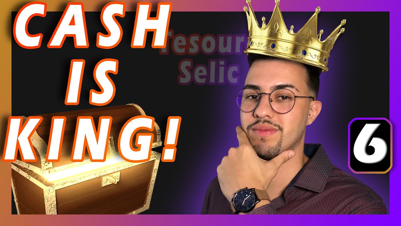 👑 CASH IS KING! Criando caixa com Tesouro Selic! Rumo aos 100 mil #6