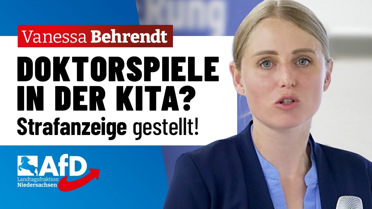 Doktorspiele in der Kita? Strafanzeige gestellt! – Vanessa Behrendt (AfD)