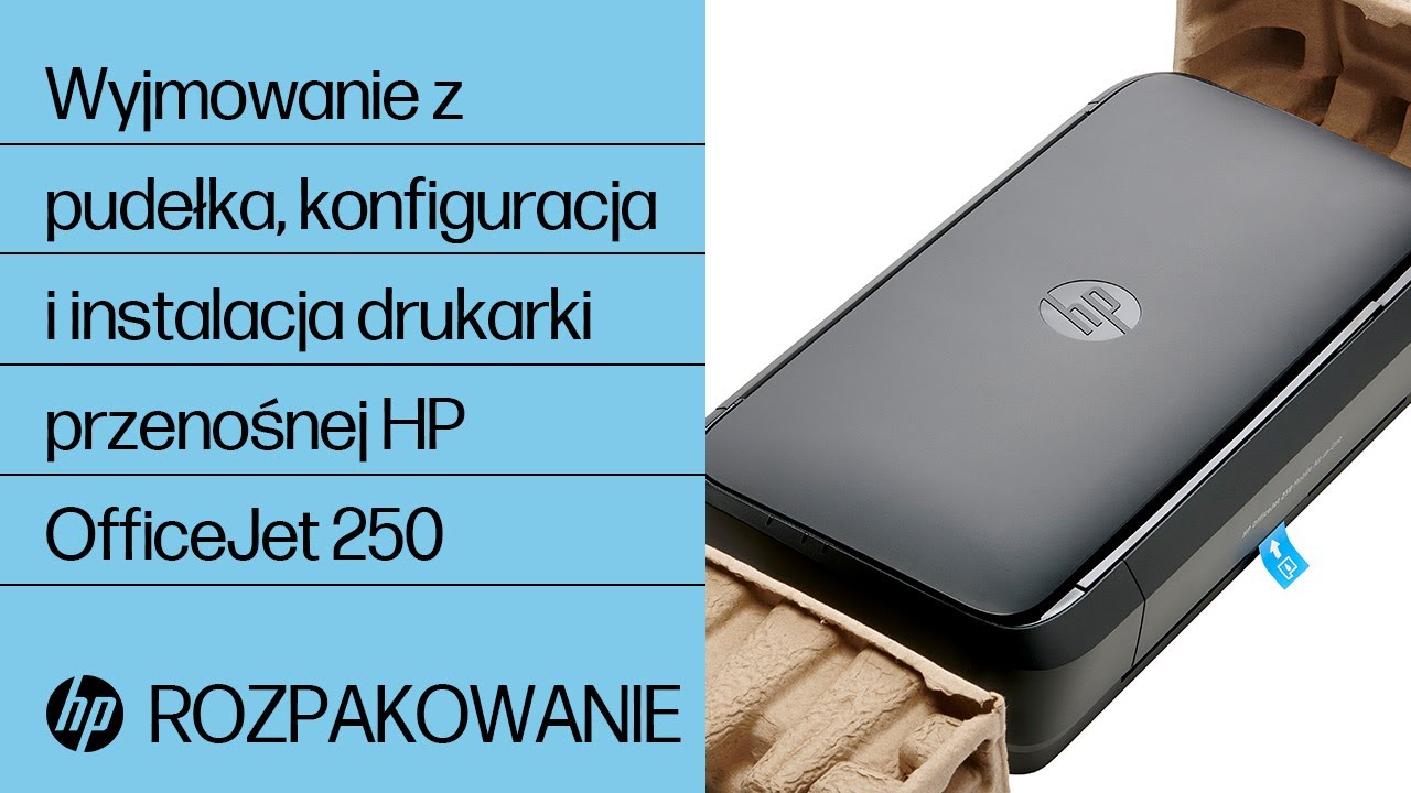 Wyjmowanie z pudełka, konfiguracja i instalacja drukarki przenośnej HP OfficeJet 250