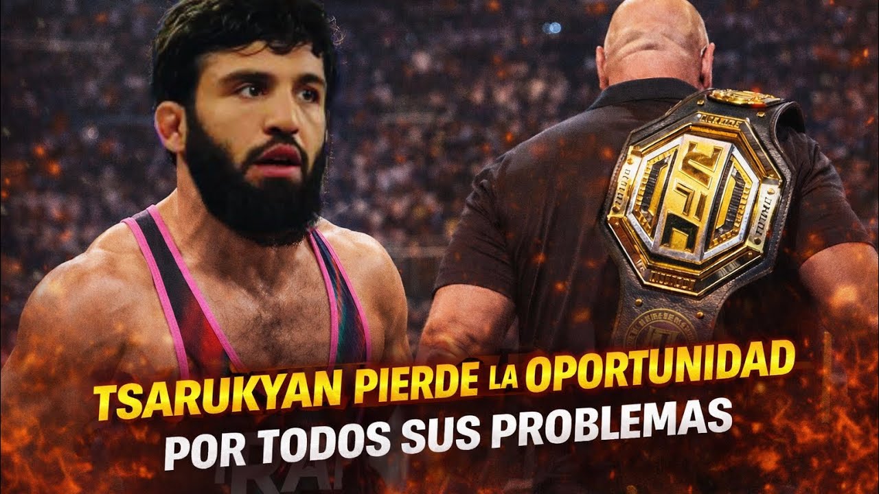 90% TALENTO, 0% OPORTUNIDAD. Por qué UFC deja fuera a Tsarukyan?