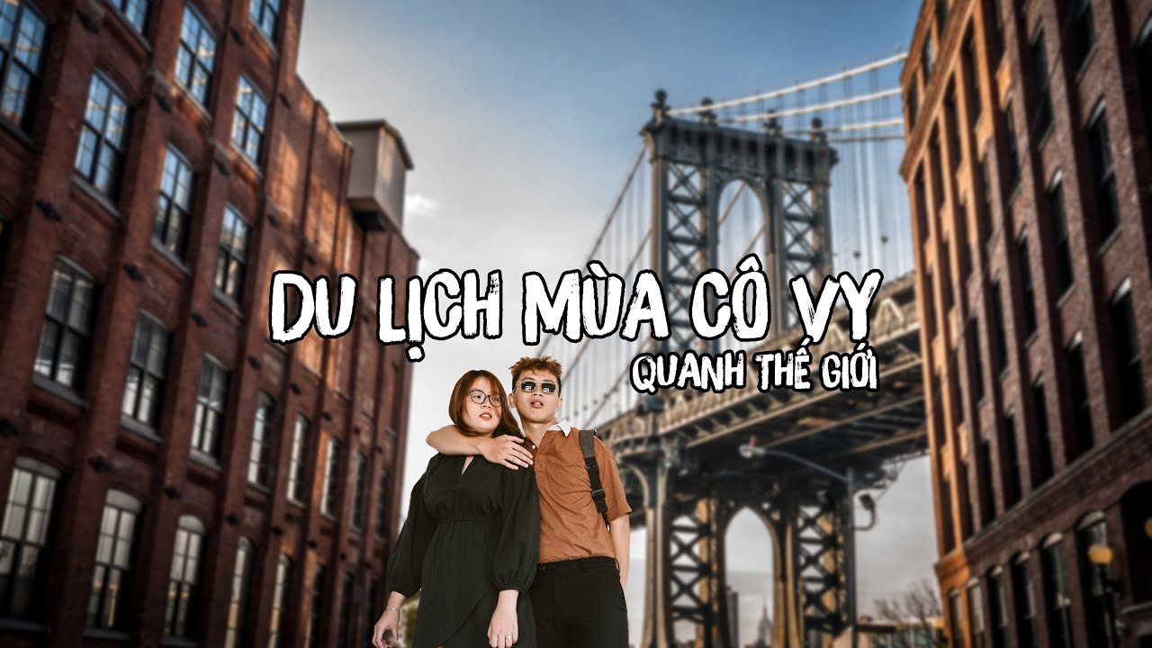 BÍ QUYẾT DU LỊCH MÙA CÔ VY 
