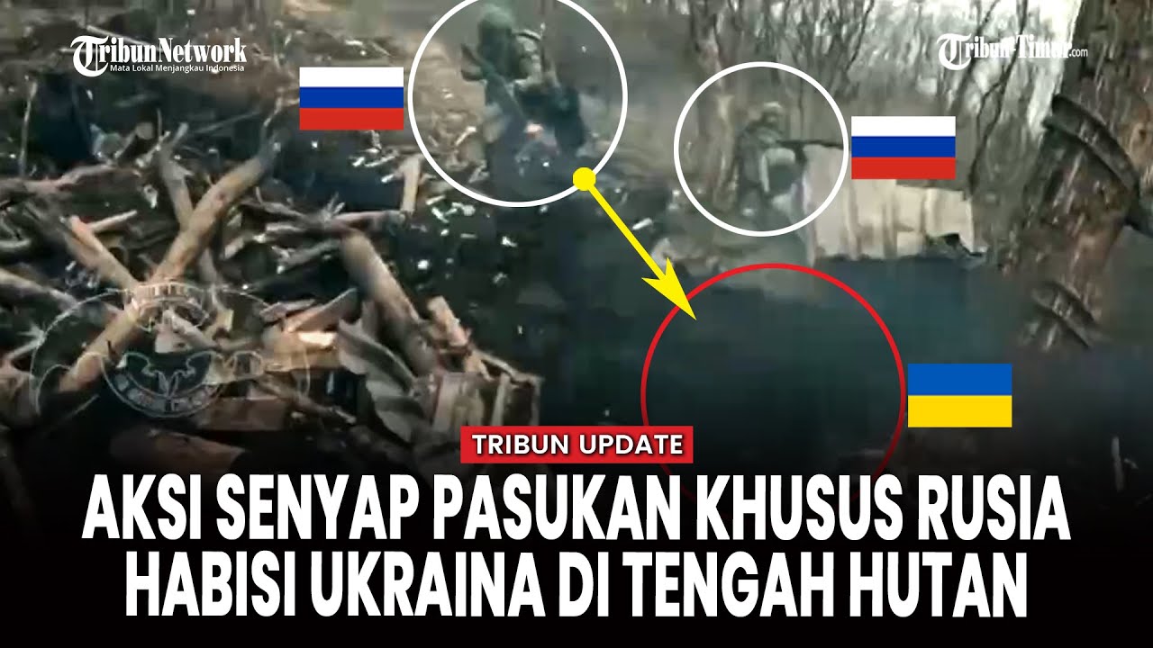Aksi Senyap Pasukan Khusus Rusia! Bunker Ukraina Diserbu di Tengah Hutan