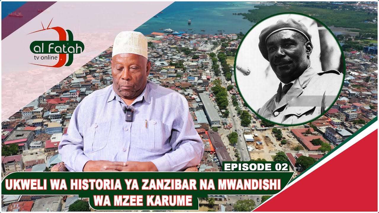 UKWELI WA HISTORIA YA ZANZIBAR NA MWANDISHI WA MZEE KARUME