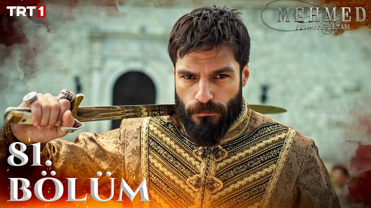 Mehmed: Fetihler Sultanı 81. B&ouml;l&uuml;m @trt1