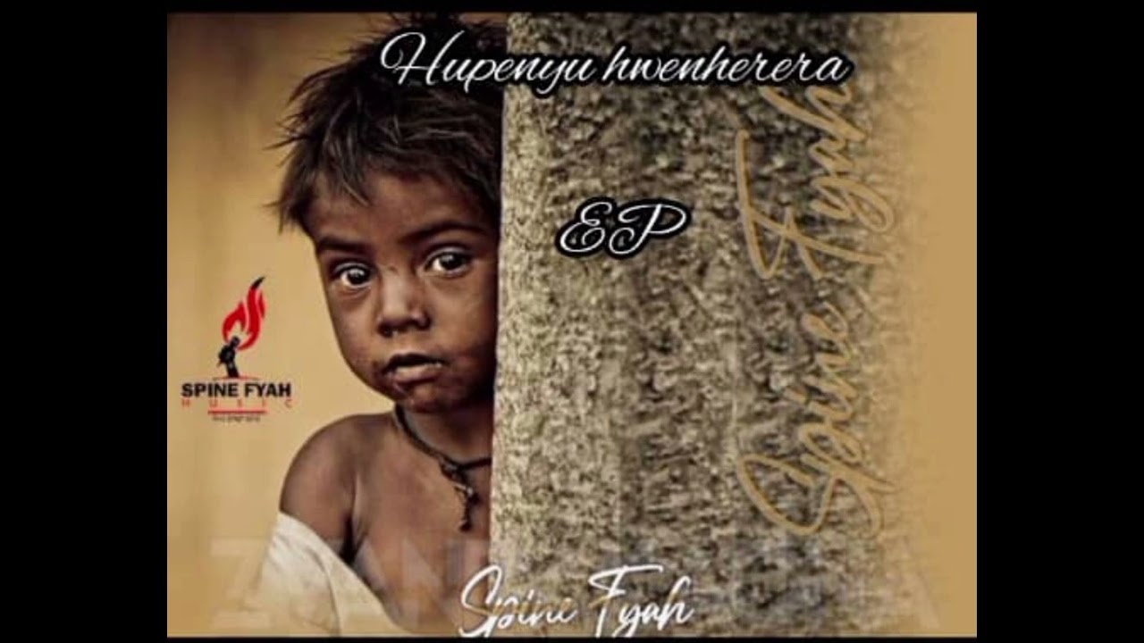 SPINE FYAH __ZVINONDIRWADZA(HUPENYU HWENHERERA EP 2024)[GLADMORE RECORDS]
