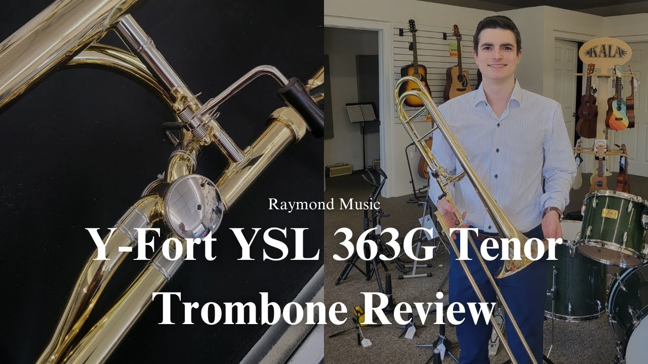 Y-Fort YSL 363G Tenor Trombone Review