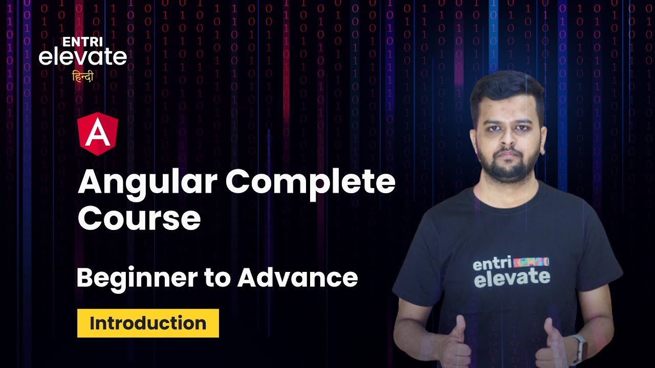 Angular Complete Course | Introduction to Angular | #1 | Angular tutorial | Entri Elevate Hindi