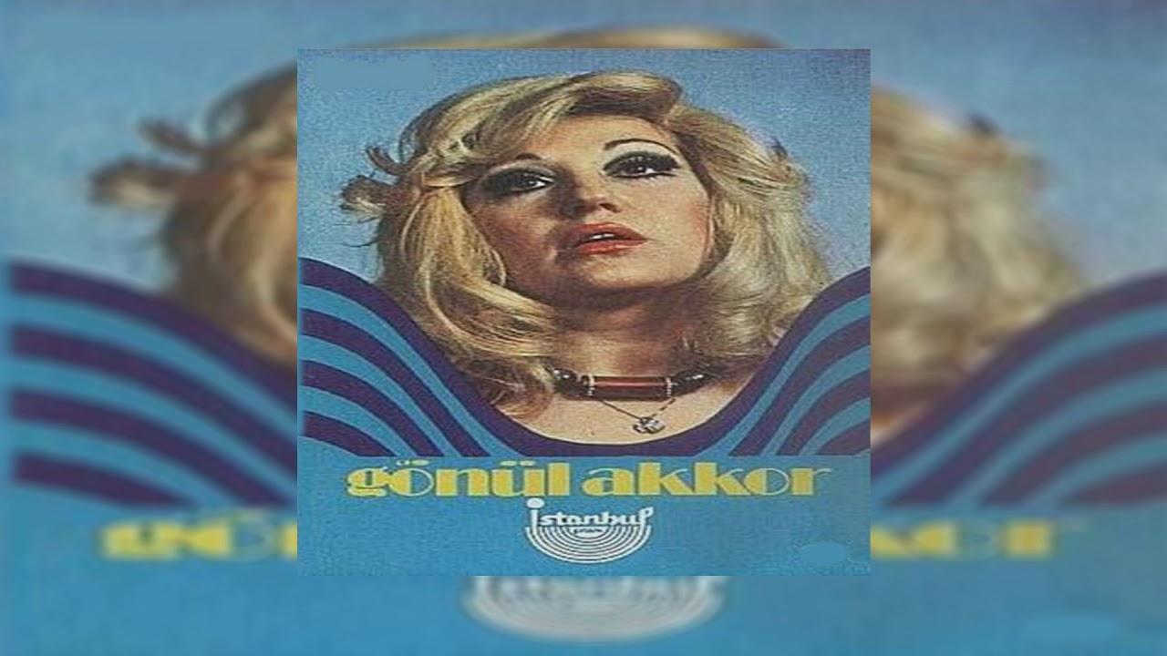 Gönül Akkor - Pişman Olurda Birgün