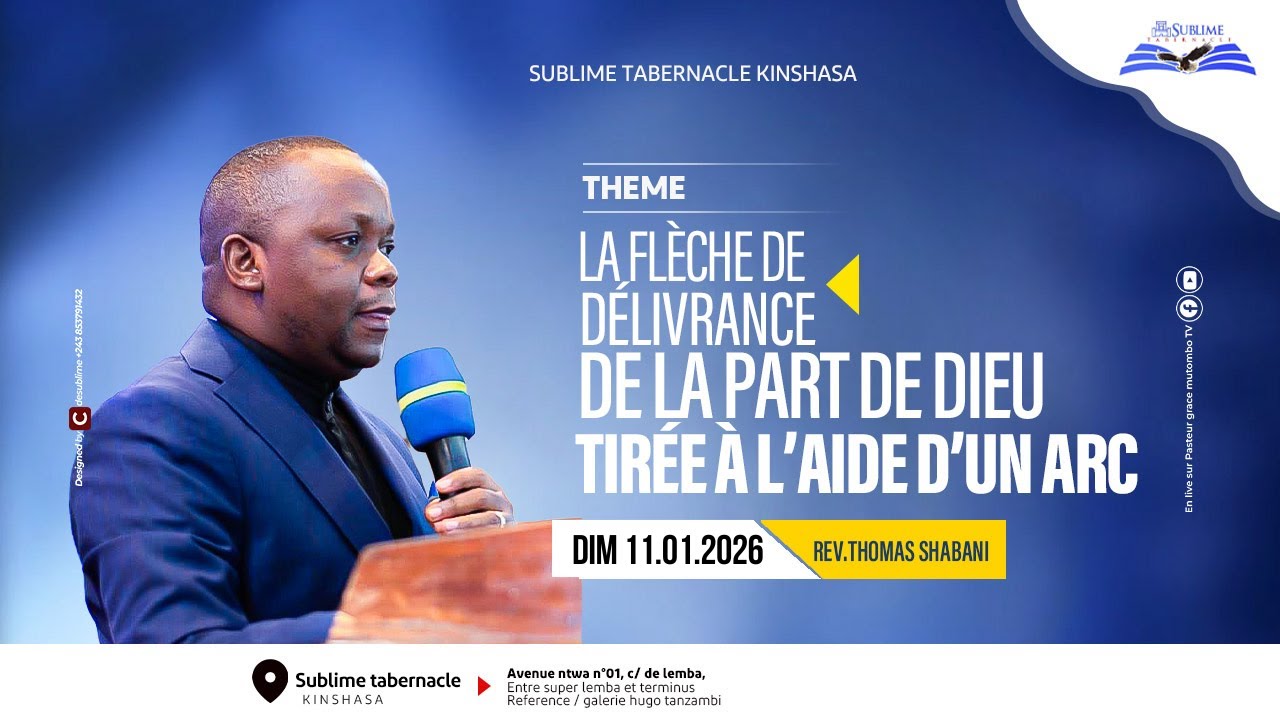 LA FLECHE DE DELIVRANCE I REV THOMAS SHABANI I SUBTAB KIN I DIMANCHE 11.01.2026