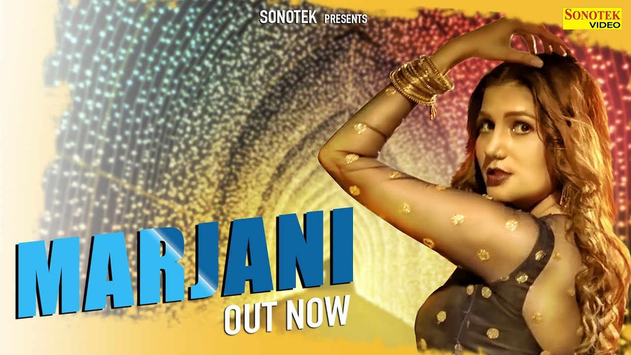 Marjani | Sapna Choudhary | New Most Popular Haryanvi Songs 2019 | NCR Movie | Sonotek