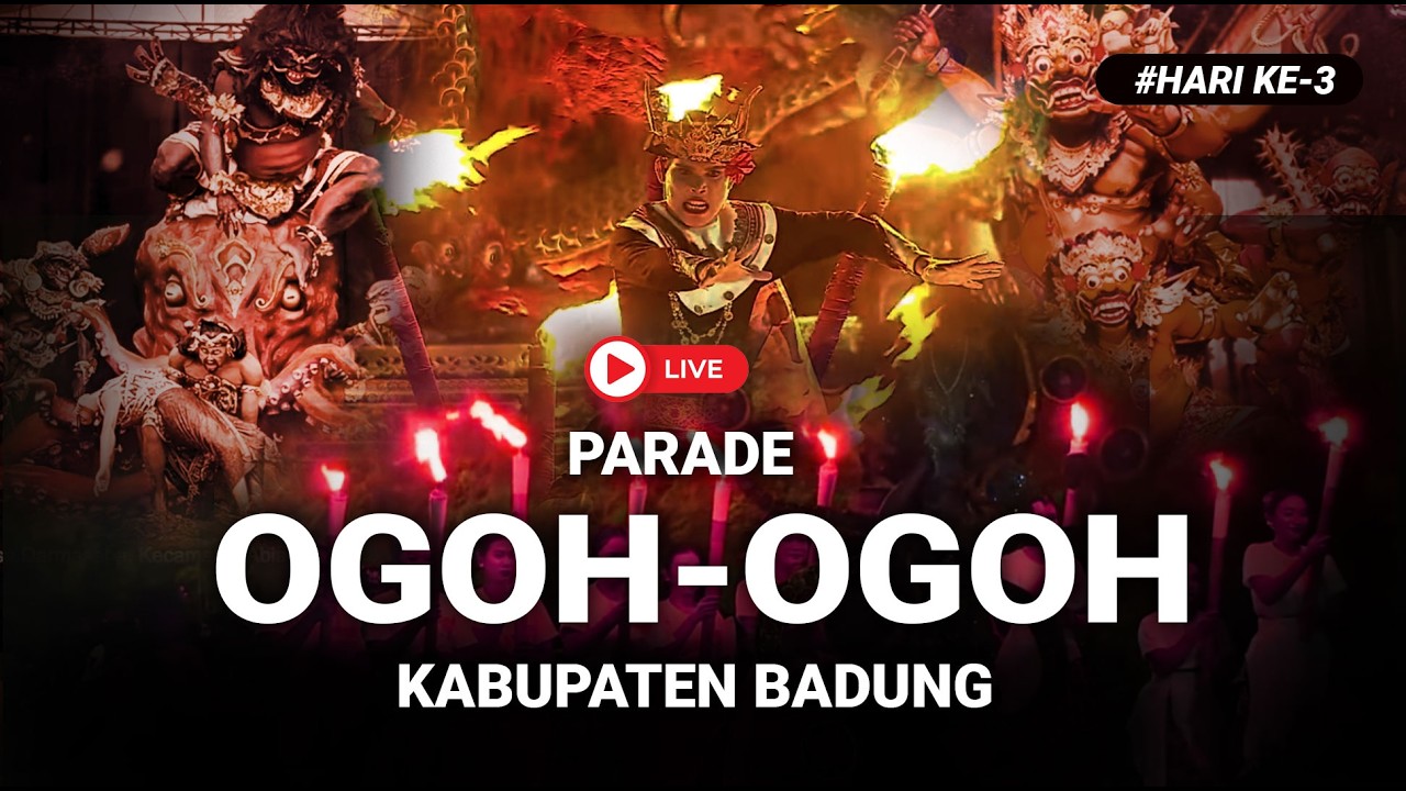 [LIVE] Hari ke-3 Lomba Parade Ogoh-ogoh 2026: Karya Seni Terbaik Kabupaten Badung