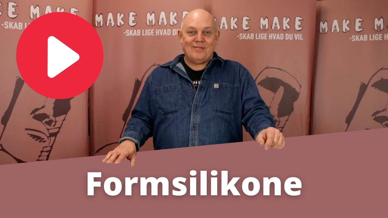 Formsilikone - Overblik