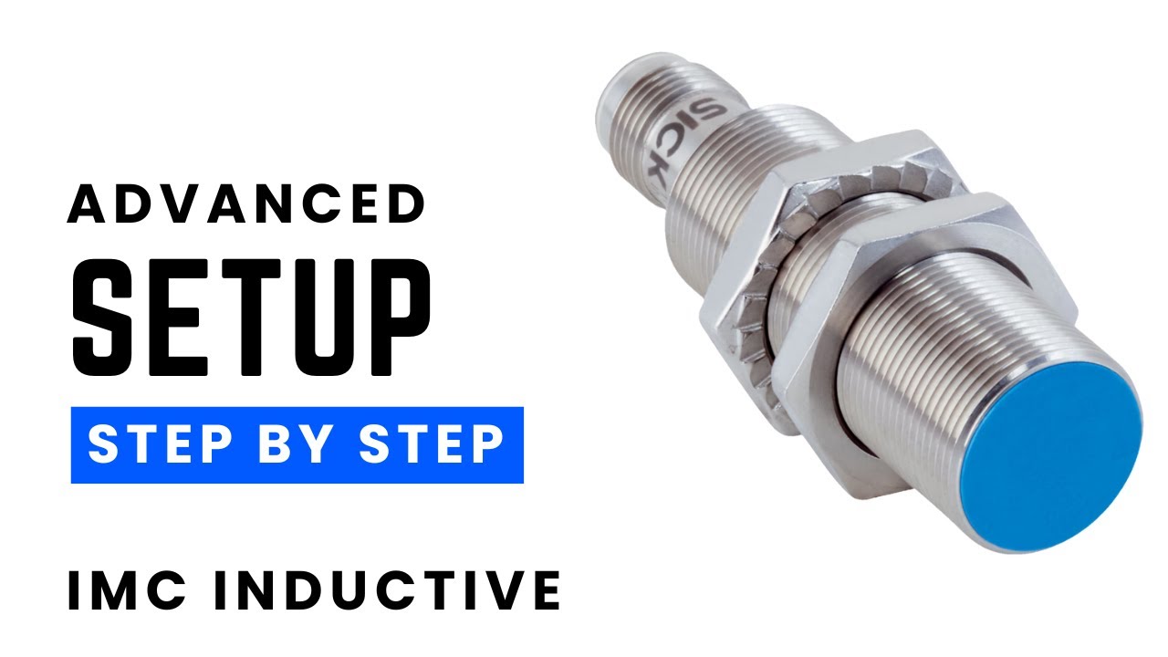 IMC Inductive Sensor - IO-Link and SOPAS. Advanced FEATURES, FUNCTIONS, AND BENEFITS