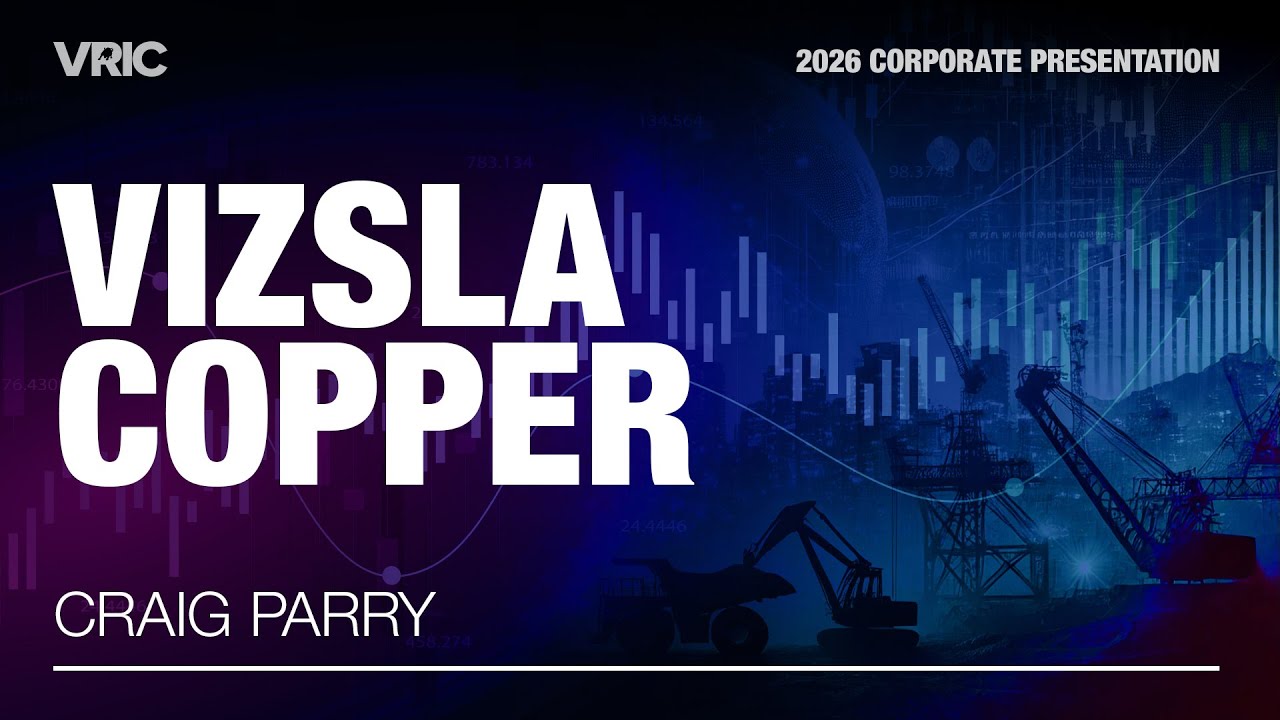 Vizsla Copper Corporate Presentation | VRIC 2026