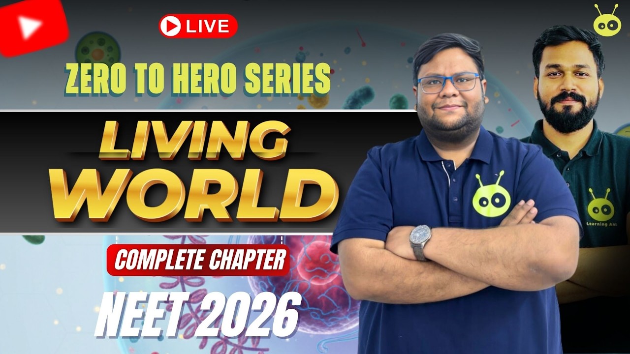 🌍 The Living World : Simplified | Zero to Hero Series | NEET 2026 & Boards #NEET2026 #NEETBiology