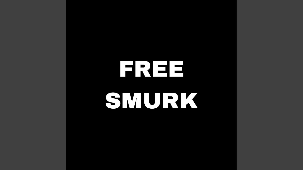FREE SMURK