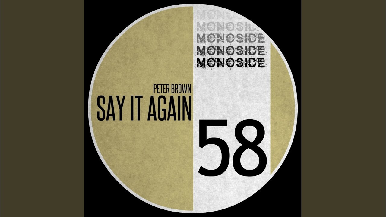 Say It Again (Original Mix)