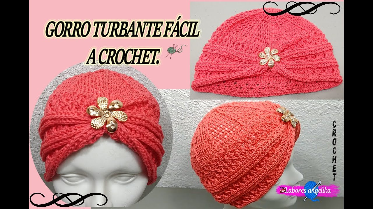 GORRO TURBANTE FÁCIL A CROCHET| Labores Angélika |.