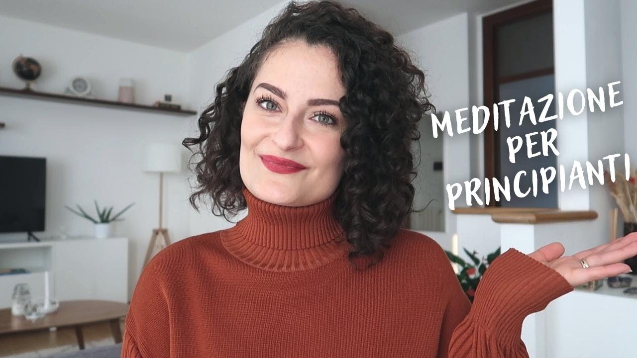 TUTTO quello che DEVI SAPERE per INIZIARE A MEDITARE!