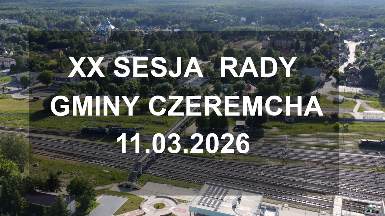 XX Sesja Rady Gminy Czeremcha 2026